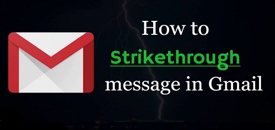 How to Use Strikethrough Text in Gmail | How to Strikethrough in Gmail